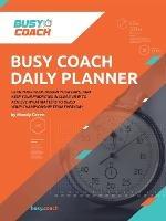 Busy Coach Daily Planner - Mandy Green - cover