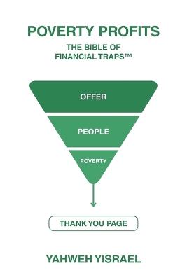 Poverty Profits: The Bible of Financial Traps - Yahweh Yisrael - cover