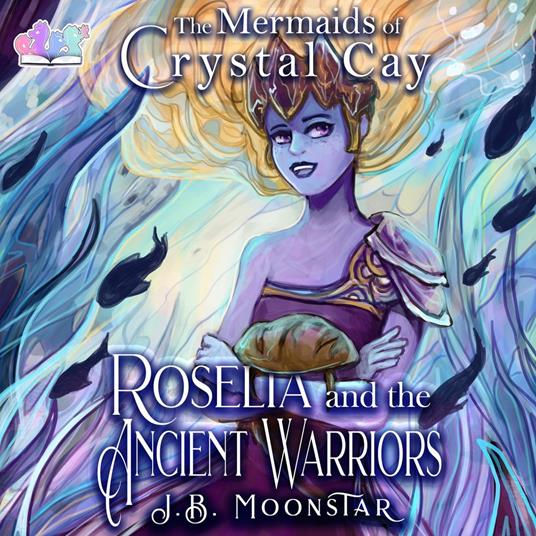 Roselia and the Ancient Warriors