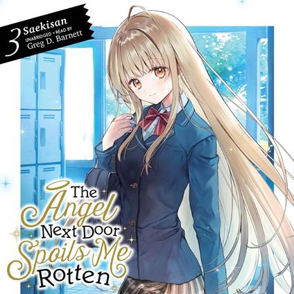 The Angel Next Door Spoils Me Rotten, Vol. 3
