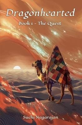 Dragonhearted: The Quest - Suchi Nagarajan - cover