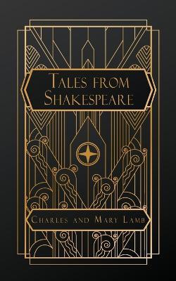 Tales from Shakespeare - Charles Lamb,Mary Lamb - cover