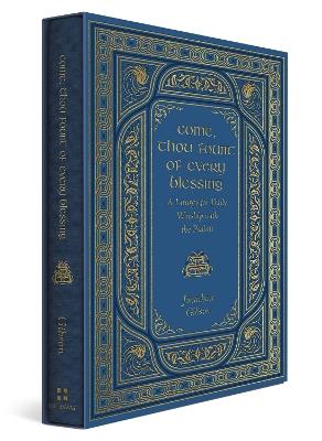 Come, Thou Fount of Every Blessing: A Liturgy for Daily Worship with the Psalms - Jonathan Gibson - cover