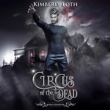 Circus of the Dead, The: Book 14