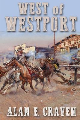West of Westport - Alan E Craven - cover