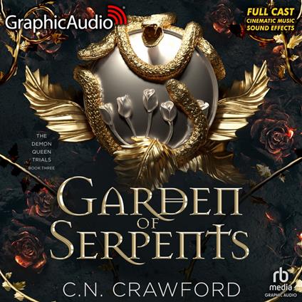 Garden of Serpents [Dramatized Adaptation]