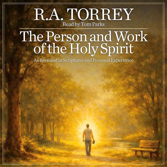 The Person and Work of the Holy Spirit