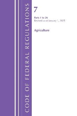 Code of Federal Regulations, Title 07 Agriculture 1-26, Revised as of January 1, 2024 - Office of the Federal Register (U.S.) - cover
