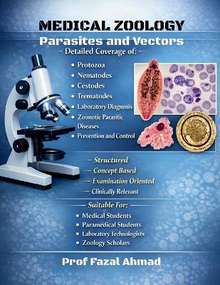 Medical Zoology: Parasites and Vectors for Life Science and Allied Health Students - Prof Fazal Ahmad - cover