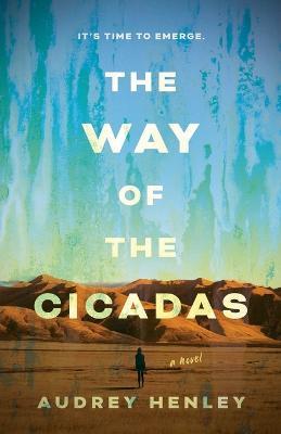 The Way of the Cicadas - Audrey Henley - cover