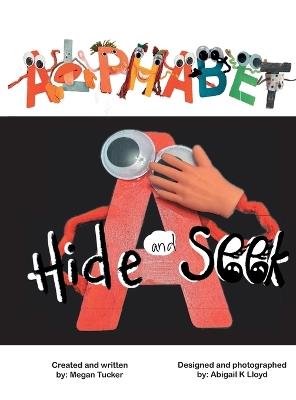 Alphabet Hide and Seek - Megan Tucker - cover