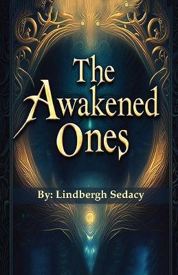The Awakened Ones - Lindbergh Sedacy - cover
