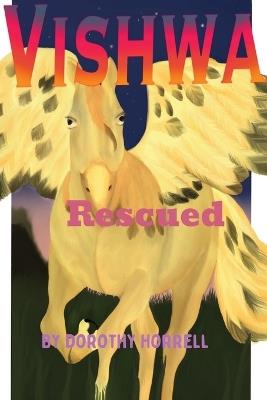 Vishwa Rescued - Dorothy Horrell - cover