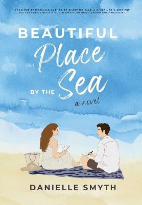 Beautiful Place by the Sea - Danielle Smyth - cover