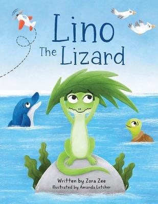 Lino The Lizard - Zora Zee - cover