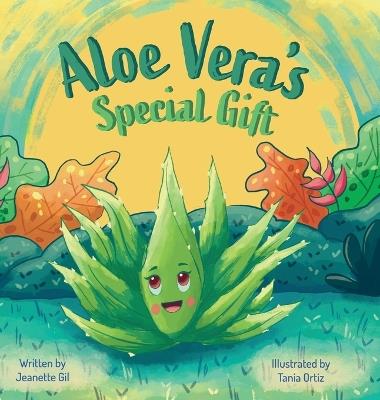 Aloe Vera's Special Gift - Jeanette Gil - cover